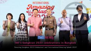 TAT holds ‘International Amazing Splash 2023’ and ‘the Amazing Songkran 2023 Celebration’