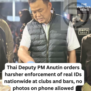Thai Interior Minister Orders Stricter ID Checks at Entertainment Venues Nationwide