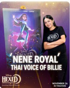 Nene Royal to Make Acting Debut as Thai Voice of Billie in Disney’s Hexed